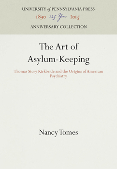 Hardcover The Art of Asylum-Keeping Book