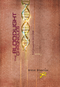 Redemption - Book #3 of the Bloodlight Chronicles