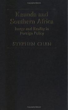 Hardcover Kaunda and Southern Africa Book