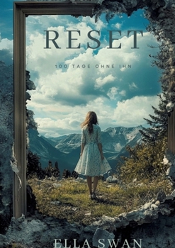Paperback Reset - 100 Tage ohne ihn: Gedichte über Liebe, Verlust und den langen Weg zurück zu dir selbst [German] Book