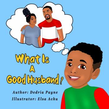 Paperback What is a Good Husband Book