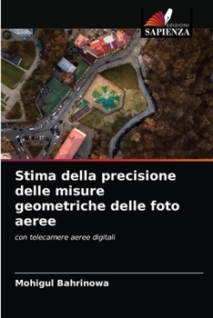 Paperback Stima della precisione delle misure geometriche delle foto aeree [Italian] Book