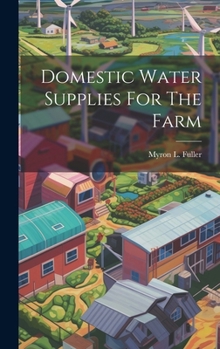 Hardcover Domestic Water Supplies For The Farm Book