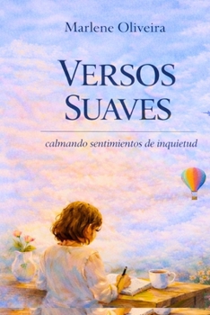 Paperback Versos suaves: Calmando sentimientos de inquietud [Spanish] Book
