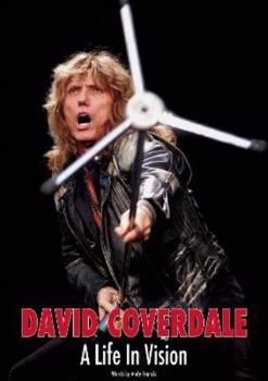 Paperback David Coverdale: A Life In Vision Book