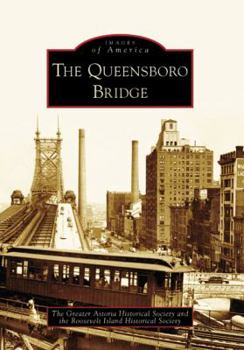 The Queensboro Bridge - Book  of the Images of America: New York