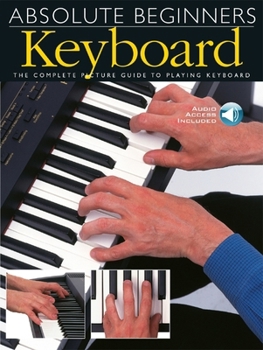 Paperback Keyboard: The Complete Picture Guide to Playing Keyboard [With CD] Book