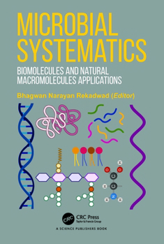 Paperback Microbial Systematics: Biomolecules and Natural Macromolecules Applications Book