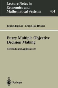 Paperback Fuzzy Multiple Objective Decision Making: Methods and Applications Book