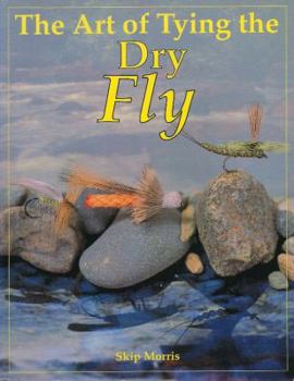 Hardcover The Art of Tying the Dry Fly Book