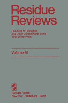 Paperback Residue Reviews: Residues of Pesticides and Other Contaminants in the Total Environment Book