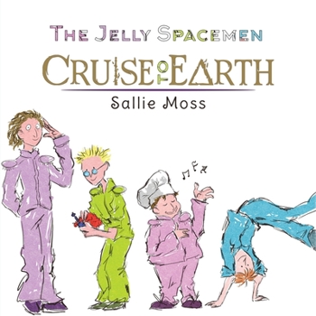 Paperback The Jelly Spacemen: Cruise to Earth Book