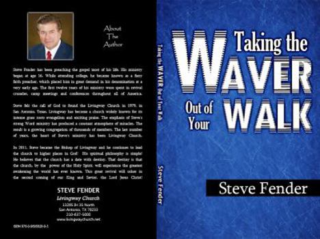 Paperback Taking the Waver Out of Your Walk Book