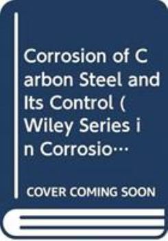 Hardcover Corrosion of Carbon Steel and Its Control Book