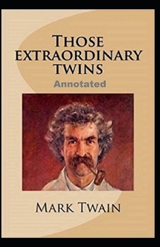 Paperback Those Extraordinary Twins Annotated Book