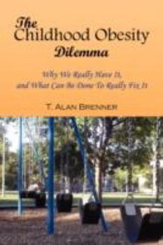 Paperback The Childhood Obesity Dilemma Book