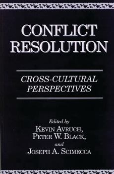 Hardcover Conflict Resolution: Cross-Cultural Perspectives Book