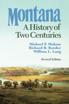 Paperback Montana: A History of Two Centuries Book