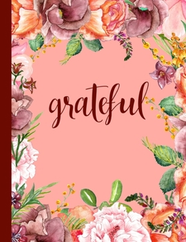 Paperback Grateful: A 90-day Catholic Gratitude and Appreciation Journal Book
