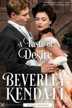 A Taste of Desire (The Elusive Lords)