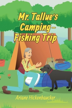 Paperback Mr. Tallue's Camping-Fishing Trip Book