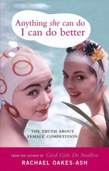 Paperback Anything She Can Do I Can Do Better Book