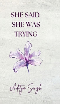 Hardcover She Said She was Trying Book