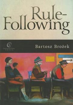 Hardcover Rule-Following: From Imitation to the Normative Mind Book