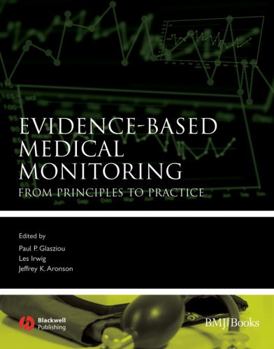 Paperback Evidence-Based Medical Monitoring: From Principles to Practice Book