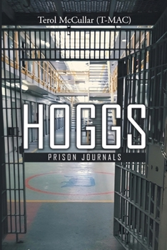 Paperback Hoggs: Prison Journals Book