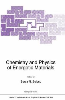 Paperback Chemistry and Physics of Energetic Materials Book