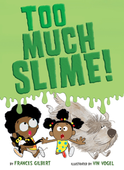 Hardcover Too Much Slime! Book