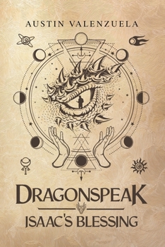 Paperback Dragonspeak: Isaac's Blessing Book