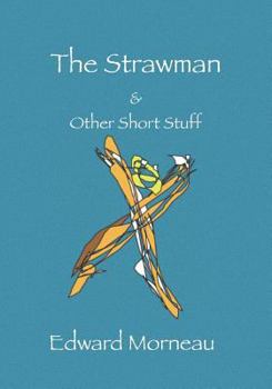 Paperback The Strawman & Other Short Stuff Book