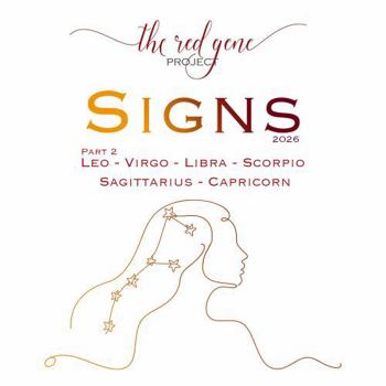 Paperback The Red Gene Project - SIGNS - Part 2: Leo, Virgo, Libra, Scorpio, Sagittarius, Capricorn Book