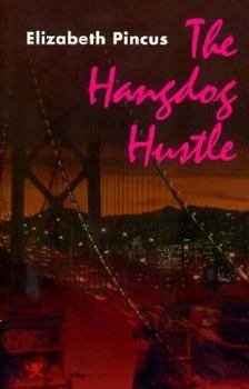 Paperback The Hangdog Hustle: A Nell Fury Mystery Book
