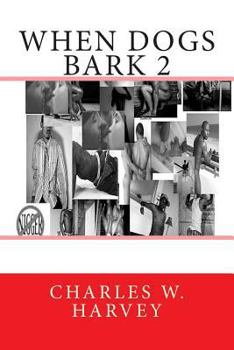 Paperback When Dogs Bark 2 Book