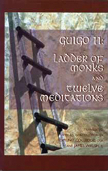 Paperback Ladder of Monks and Twelve Meditations: Volume 48 Book