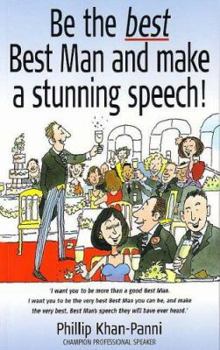 Paperback Be the Best, Best Man & Make a Stunning Speech Book