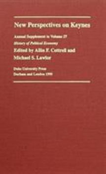 New Perspectives on Keynes (History of Political Economy Annual Supplement) - Book  of the History of Political Economy Annual Supplement