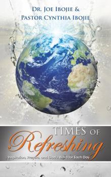 Paperback Times of Refreshing: Inspiration, Prayers and God's Word for Each Day Book