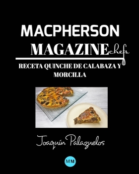 Paperback Macpherson Magazine Chef's - Receta Quiche de calabaza y morcilla [Spanish] Book