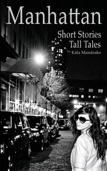 Paperback Manhattan Short Stories Tall Tales Book