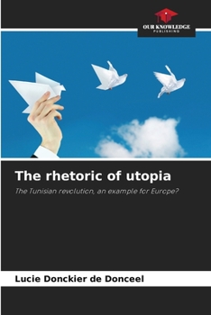 Paperback The rhetoric of utopia Book