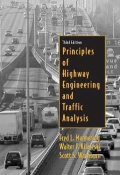 Hardcover Principles of Highway Engineering and Traffic Analysis Book