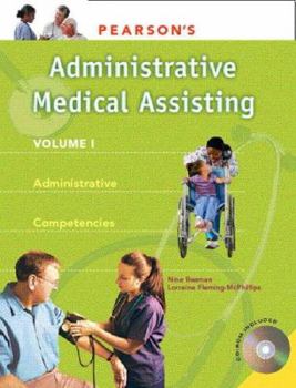 Paperback Pearson's Medical Assisting, Volume 1: Administrative Competencies [With CDROM] Book