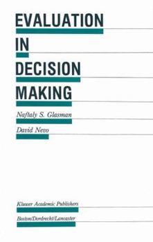 Hardcover Evaluation in Decision Making: The Case of School Administration Book