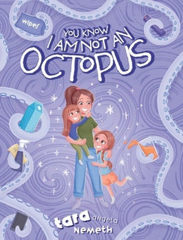 Hardcover You Know I Am Not an Octopus Book