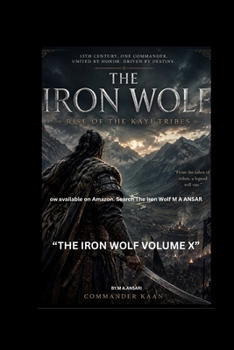 The Iron Wolf: Volume X: The Kingdom Without a King