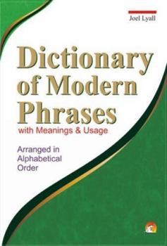 Paperback Dictionary of Modern Phrases: with Meanings and Usage Book